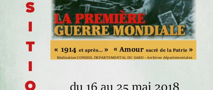 Exposition “La Première Guerre Mondiale” Salle Marcel Pagnol La Grand’Combe